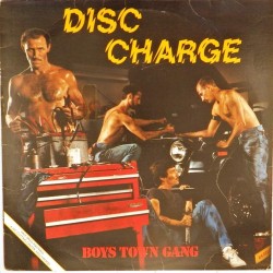 Пластинка Boys Town Gang Disc Charge